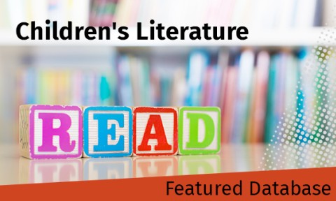Featured Database - Children's Literature Comprehensive Database