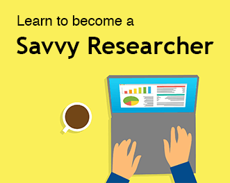Learn to become a savvy researcher