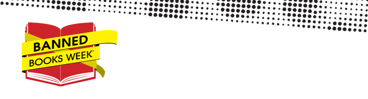 A red open-book graphic wrapped in a yellow banner reading “Banned Books Week,” set against a black dotted pattern on white; bold, advocacy-themed design.