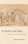 A stroll in the rain: new and selected poems