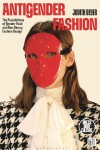 Person wearing a red mask, houndstooth jacket, and white bow shirt on book cover titled "Antigender Fashion." Bold text and modern style.