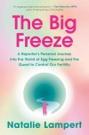 A reporter explores the complexities of control and obsession in "The Big Freeze," revealing personal insights and experiences