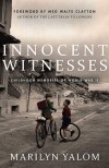 Innocent witnesses: childhood memories of World War II