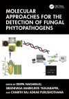 Cover of "Molecular Approaches for the Detection of Fungal Phytopathogens." Features images of fungi, DNA, corn, and lab equipment. Scientific tone.