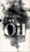 Cover of "Field Notes #10: Oil" by Don Gillmor features a dark, smoky cloud spreading across a white background with radiating lines, conveying a somber tone.