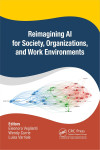 Book cover titled “Reimagining AI for Society, Organizations, and Work Environments,” featuring a colorful data network and CRC Press logo.