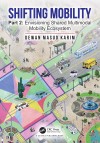 Colorful cityscape on a book cover showing various modern transportation modes, people walking, and green spaces. Title: "Shifting Mobility."