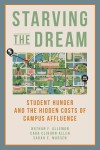 Book cover titled "Starving the Dream" features a campus map with icons of food and transport. Subtext highlights student hunger issues. Tone is investigative.
