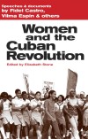 Cover of "Women and the Cuban Revolution," edited by Elizabeth Stone. It features a black and white photo of women marching energetically, holding flags and banners.
