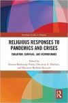 Religious Responses to Pandemics and Crises (Routledge Studies in Religion)