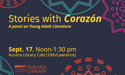 Colorful mandala designs frame the text: 'Stories with Corazón: A panel on Young Adult Literature.' Event details include Sept. 17, Noon-1:30 pm at Auraria Library Cafe.