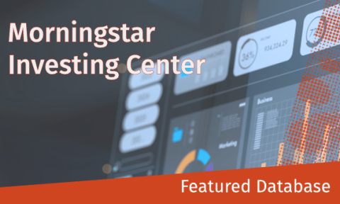 Graphic with 'Morningstar Investing Center' text, showcasing a digital interface with charts and data. Bottom banner reads 'Featured Database'.