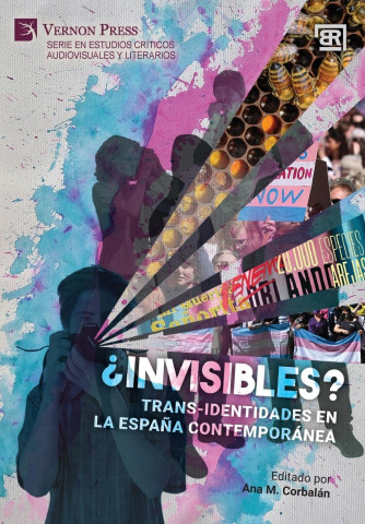 Cover art for "¿Invisibles? Trans-identidades en la España Contemporánea," featuring vibrant colors, trans pride elements, and symbolic figures.