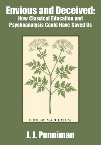 Cover of "Envious and Deceived" by J.J. Penniman. Features title in white, an illustration of hemlock, and a green background conveying a contemplative tone.