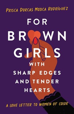 For brown girls with sharp edges and tender hearts: a love letter to women of color