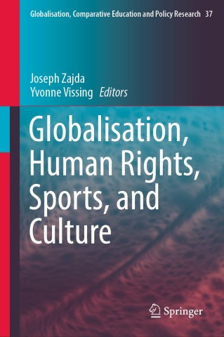 Book cover for "Globalisation, Human Rights, Sports, and Culture," edited by Joseph Zajda and Yvonne Vissing, published by Springer. The background features soft, blurred colors in blue and red tones.