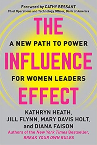  The influence effect: a new path to power for women leaders