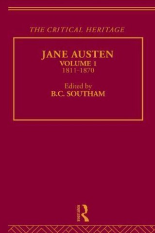 The image shows a deep red book cover titled "The Critical Heritage: Jane Austen, Volume 1, 1811-1870," edited by B.C. Southam, with ornate gold accents.