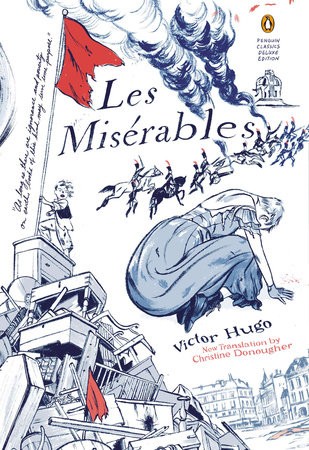 Illustrated cover of "Les Misérables" by Victor Hugo, showing a woman kneeling near barricades with soldiers and smoke in the background. Title and author’s name are prominently displayed.