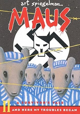 Maus II: a survivor's tale : and here my troubles began