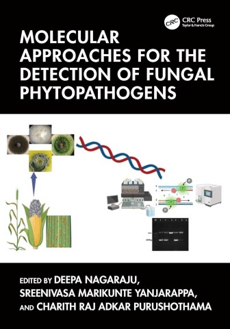 Cover of "Molecular Approaches for the Detection of Fungal Phytopathogens." Features images of fungi, DNA, corn, and lab equipment. Scientific tone.