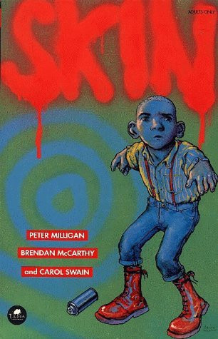 Cover of a comic titled "Skin" features a blue-toned young man with a mohawk, red boots, and a striped shirt. The red graffiti name and a paint can are visible. Tone is gritty.