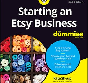 Starting an Etsy Business for Dummies
