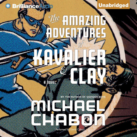 Cover of "The Amazing Adventures of Kavalier & Clay," featuring illustrated characters in action, with the title and author's name prominently displayed.