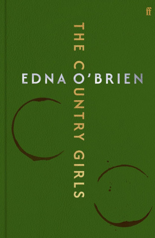 Green book cover with the title "The Country Girls" in gold, vertical text. "Edna O'Brien" appears horizontally in silver. Two dark brown semi-circles add a vintage feel.