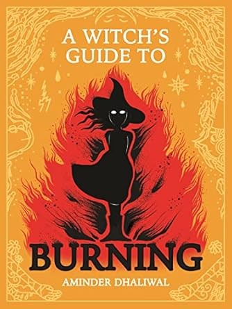 Witch's Guide to Burning book cover of witch being burned