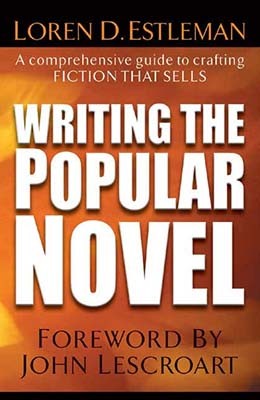 Writing the popular novel: a comprehensive guide to crafting fiction that sells