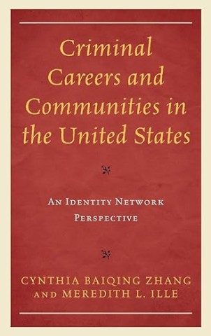 Criminal careers and communities in the United States : an identity network perspective