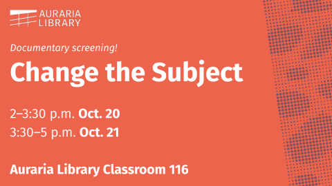 Red graphic with white text promoting “Change the Subject” documentary screenings on Oct. 20 and Oct. 21 at Auraria Library Classroom 116.