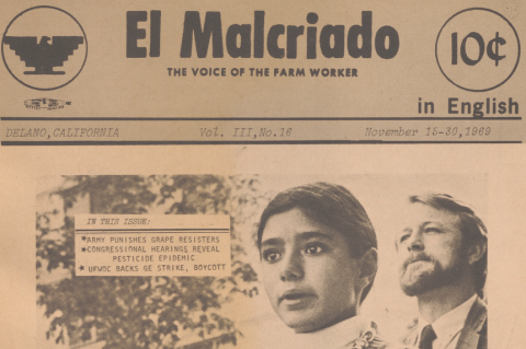 New Digital Collection: Bringing the Chicano Movement Back to Light Front page of "El Malcriado" newspaper dated November 15-30, 1969. Features a young person and an older man, with headlines on grape resisters and a pesticide epidemic.