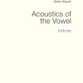 Book cover titled "Acoustics of the Vowel," featuring a minimalist design with sound wave graphics and a scholarly font.