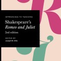 Approaches to teaching Shakespeare's Romeo and Juliet cover image