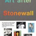 Alt text: "Cover of 'Art after Stonewall' with colorful title on gray, featuring diverse LGBTQ-themed images and text highlighting post-Stonewall art impact."