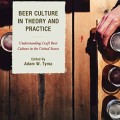 Beer Culture in Theory and Practice