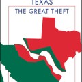 Texas: The Great Theft