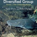 Book cover for "Catfishes, a Highly Diversified Group Vol 1" features a catfish underwater; editors are Gloria Arratia and Roberto E. Reis; published by CRC Press.
