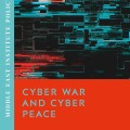 Cyber war and cyber peace: digital conflict in the Middle East cover image
