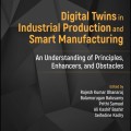 Digital twins in industrial production: exploring principles, enablers, and challenges in smart manufacturing.