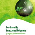 Eco-Friendly Functional Polymers: An Approach from Application-Targeted Green Chemistry