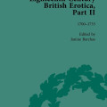 Cover of "Eighteenth-Century British Erotica, Part II" shows a teal background with a dark green floral graphic. Text includes title, years 1700-1735, and editor's name.