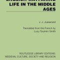 Green book cover titled "English Wayfaring Life in the Middle Ages" by J.J. Jusserand, translated by Lucy Toulmin Smith. Features Routledge Library Editions branding.