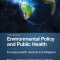 Environmental policy and public health: Emerging health hazards and mitigation