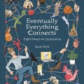 Cover of "Eventually Everything Connects," featuring illustrations of diverse people and animals in a vibrant design