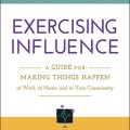 Exercising Influence