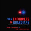 From Enforcers to Guardians Cover