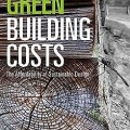 Green Building Costs: The Affordability of Sustainable Design